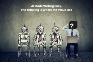 AI changes the value of writing - blog banner